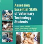 Assessing Essential Skills of Veterinary Technology Students
