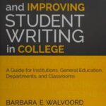 Assessing and Improving Student Writing in College
