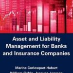 Asset and Liability Management for Banks and Insurance Companies