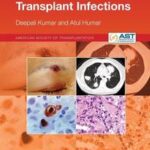 The AST Handbook of Transplant Infections