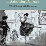 Attitudes Toward Sex in Antebellum America