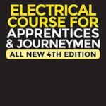 Audel Electrical Course for Apprentices and Journeymen