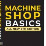 Audel Machine Shop Basics