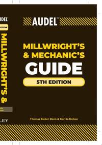audel-millwrights-mechanics-guide-5th-edition-9780470638019
