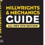 Audel Millwrights and Mechanics Guide