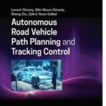 Autonomous Road Vehicle Path Planning and Tracking Control