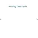 Avoiding Data Pitfalls