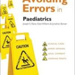 Avoiding Errors in Paediatrics