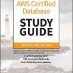 AWS Certified Database Study Guide