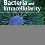 Bacteria and Intracellularity