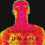 Bacteriology of Humans