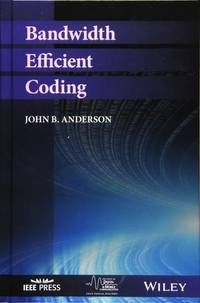 bandwidth-efficient-coding-john-b-anderson-9781119345336