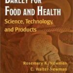 Barley for Food and Health