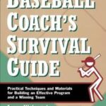 Baseball Coach's Survival Guide