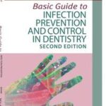 Basic Guide to Infection Prevention and Control in Dentistry