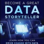 Become a Great Data Storyteller