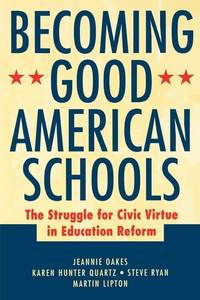 becoming-good-american-schools-struggle-civic-9780787962241
