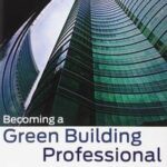 Becoming a Green Building Professional