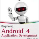 Beginning Android 4 Application Development
