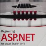 Beginning ASP.NET for Visual Studio 2015