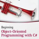 Beginning Object-Oriented Programming with C#