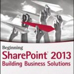 Beginning SharePoint 2013