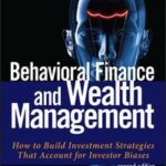 Behavioral Finance and Wealth Management