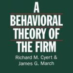 Behavioral Theory of the Firm