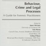 Behaviour, Crime and Legal Processes