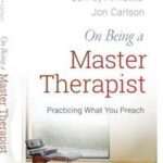 On Being a Master Therapist