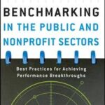 Benchmarking in the Public and Nonprofit Sectors
