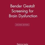 Bender Gestalt Screening for Brain Dysfunction