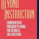 Beyond Instruction
