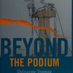Beyond the Podium