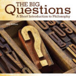 The Big Questions: A Short Introduction to Philosophy