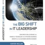 The Big Shift in IT Leadership