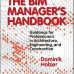 The BIM Manager's Handbook