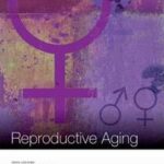 The Biodemography of Reproductive Aging, Volume 1204