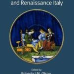 The Biography of the Object in Late Medieval and Renaissance Italy
