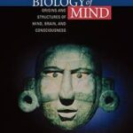 The Biology of Mind