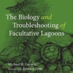 The Biology and Troubleshooting of Facultative Lagoons