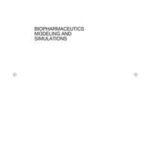 Biopharmaceutics Modeling and Simulations