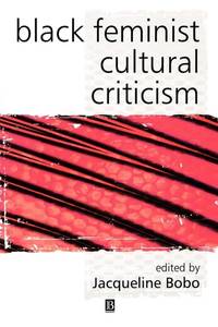 black-feminist-cultural-criticism-jacqueline-bobo-9780631222408