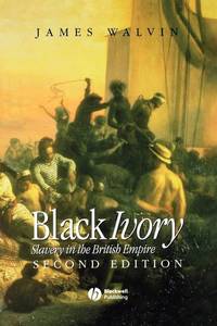 black-ivory-slavery-british-empire-2nd-9780631229605