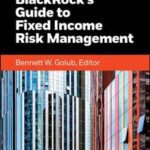 BlackRock's Guide to Fixed-Income Risk Management