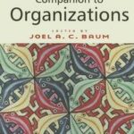 The Blackwell Companion to Organizations