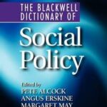 The Blackwell Dictionary of Social Policy