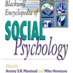 The Blackwell Encyclopedia of Social Psychology