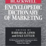 The Blackwell Encyclopedia of Management and Encyclopedic Dictionaries, The Blackwell Encyclopedic Dictionary of Marketing