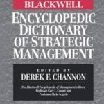 The Blackwell Encyclopedia of Management and Encyclopedic Dictionaries, The Blackwell Encyclopedic Dictionary of Strategic Management